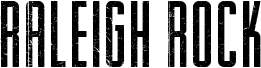 Raleigh rock font